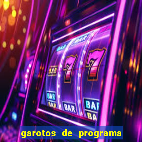 garotos de programa porto seguro